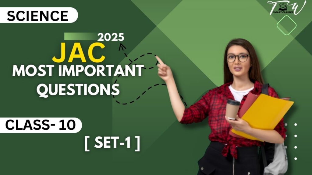 Important Questions for Jac Board Class 10 Science 2025