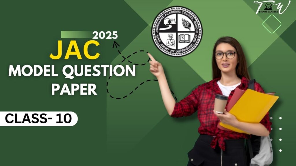 Jac Board Class 10th Model Question Paper 2025